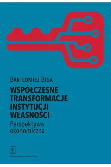 Współczesne transformacje instytucji własności