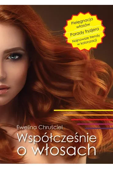 Współcześnie o włosach