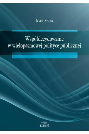 Współdecydowanie w wielopasmowej polityce publicznej