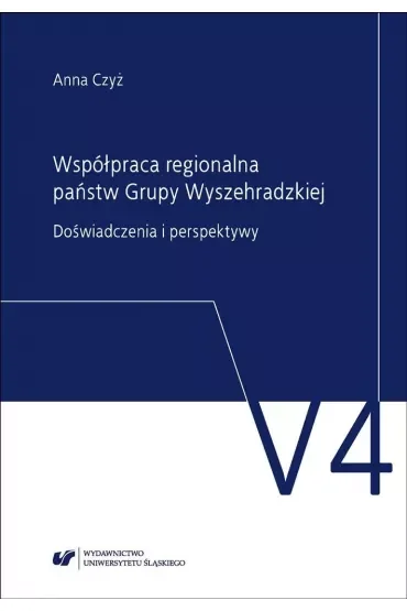 Współpraca regionalna państw Grupy Wyszehradzkiej.