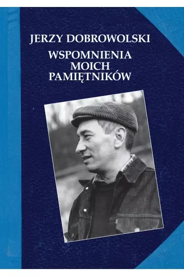Wspomnienia moich pamiętników