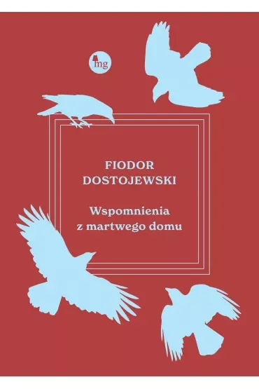 Wspomnienia z martwego domu