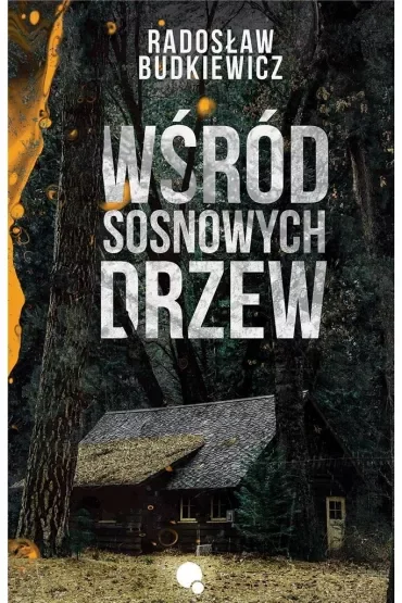 Wśród sosnowych drzew