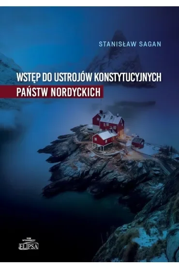 Wstęp do ustrojów konstytucyjnych państw nordyck.