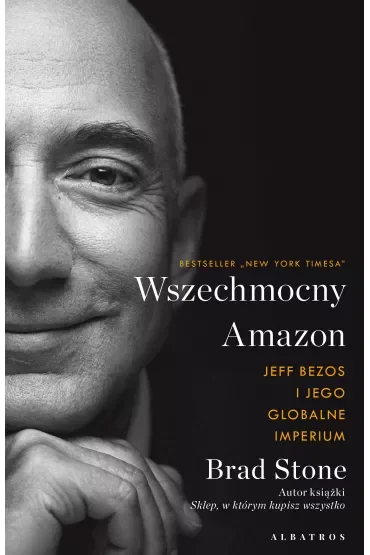 Wszechobecny Amazon. Jeff Bezos i jego globalne imperium