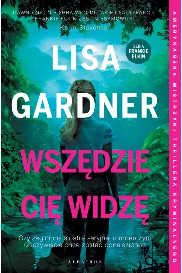 Wszędzie Cię widzę. Frankie Elkin. Tom 3