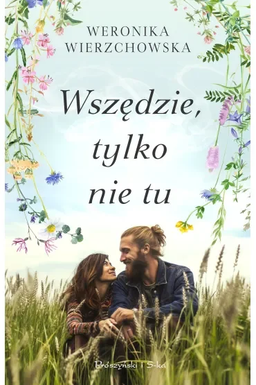 Wszędzie, tylko nie tu