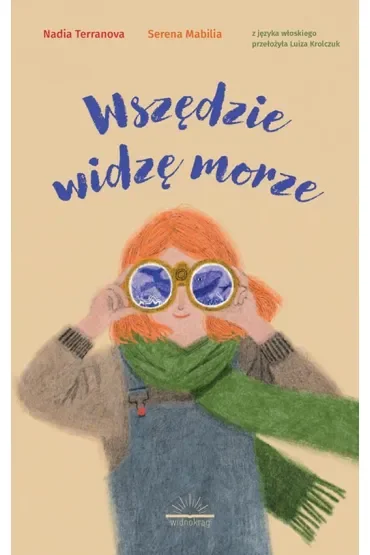Wszędzie widzę morze