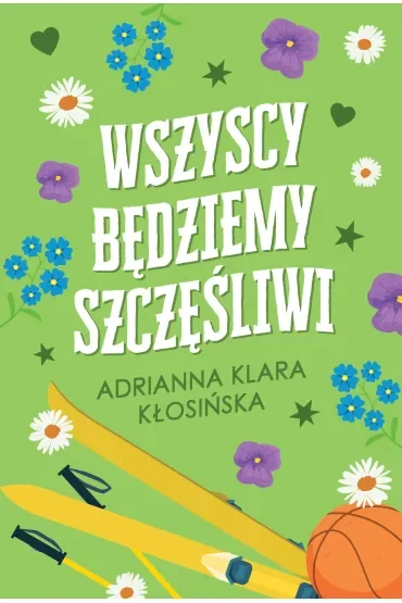 Wszyscy będziemy szczęśliwi