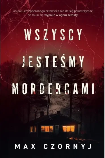Wszyscy jesteśmy mordercami