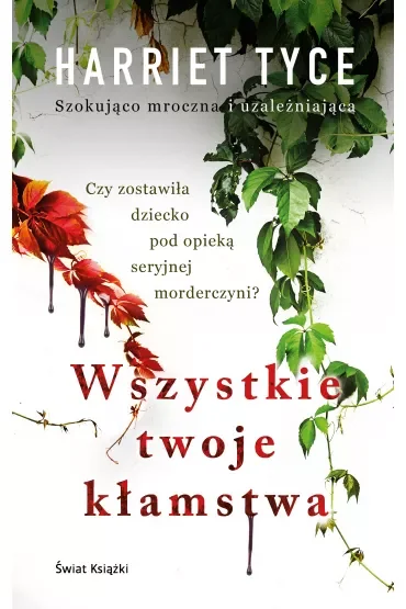 Wszystkie twoje kłamstwa