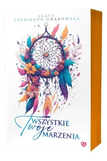 Wszystkie Twoje marzenia (barwione brzegi)