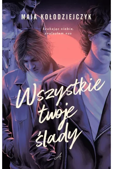 Wszystkie twoje ślady
