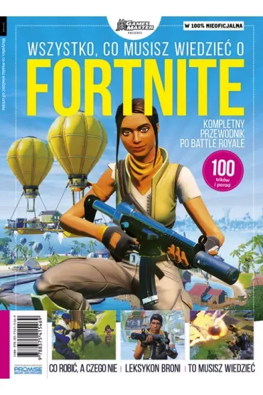 Wszystko, co musisz wiedzieć o Fortnite. Kompletny przewodnik po Battle Royale