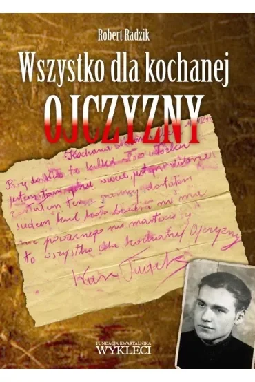 Wszystko dla kochanej Ojczyzny