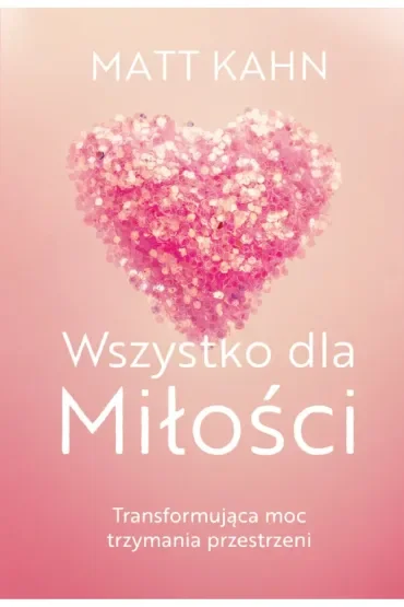 Wszystko dla Miłości