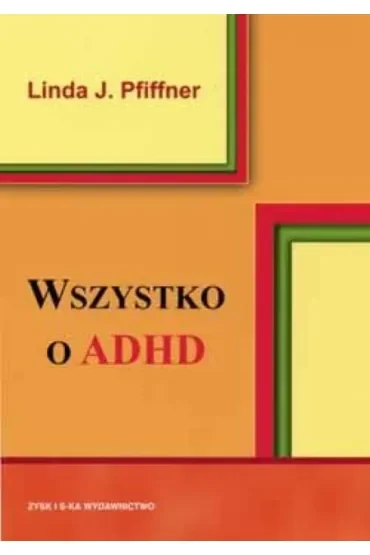 Wszystko O Adhd Iiilinda J.pfifner