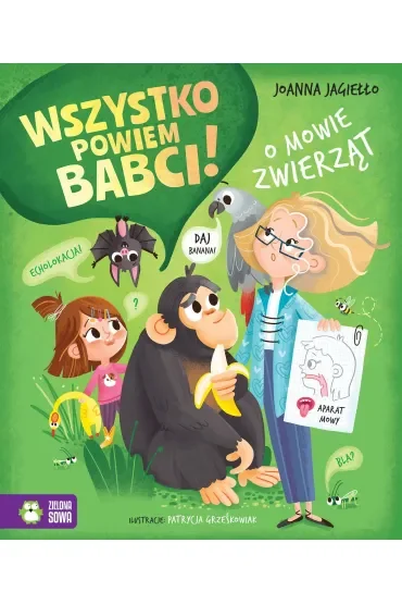 Wszystko powiem babci! O mowie zwierząt