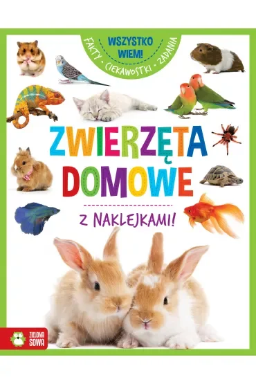 Wszystko wiem! Zwierzęta domowe