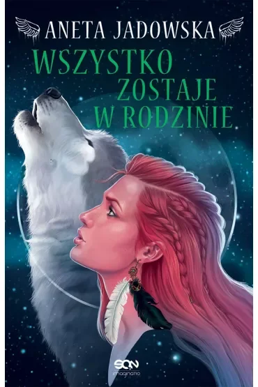 Wszystko zostaje w rodzinie. Heksalogia o Dorze Wilk. Tom 4