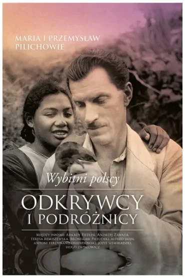 Wybitni polscy odkrywcy i podróżnicy