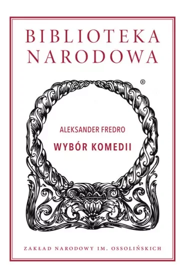 Wybór komedii. Biblioteka Narodowa