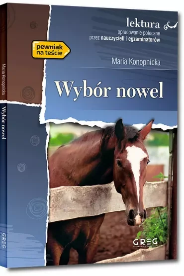 Wybór nowel - Dym, Miłosierdzie gminy, Mendel Gdański, Nasza szkapa