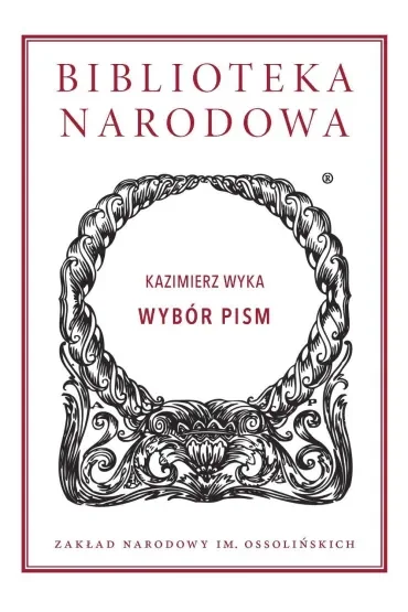 Wybór pism. Biblioteka Narodowa