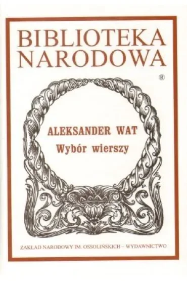 Wybór wierszy. Biblioteka Narodowa