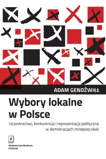 Wybory lokalne w Polsce. Uczestnictwo, konkurencja
