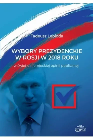 Wybory prezydenckie w Rosji w 2018 roku