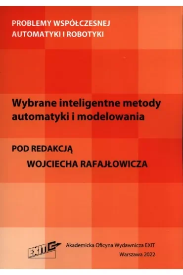 Wybrane inteligentne metody automatyki i modelowania