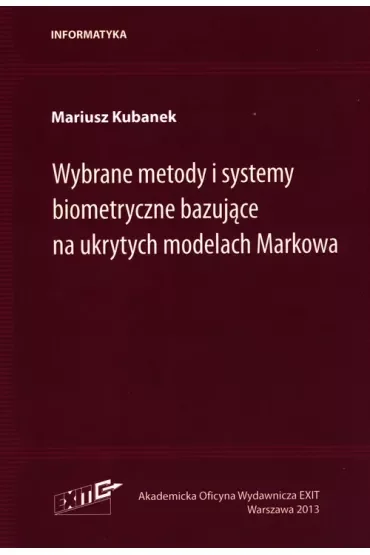 Wybrane metody i systemy biometryczne bazujące na ukrytych modelach Markowa