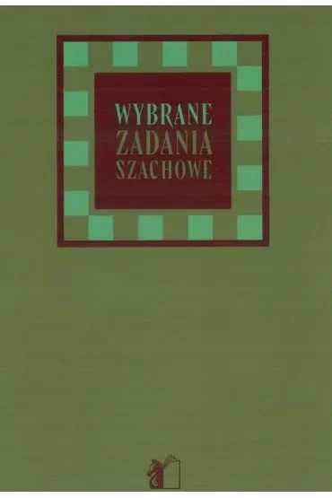Wybrane zadania szachowe