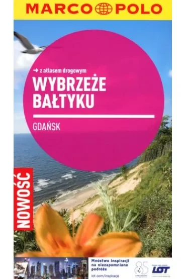 Wybrzeże Bałtyku. Przewodnik Marco Polo z atlasem drogowym