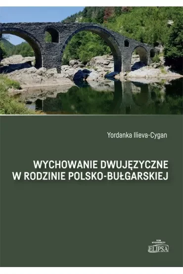 Wychowanie dwujęzyczne w rodzinie polsko-bułg.