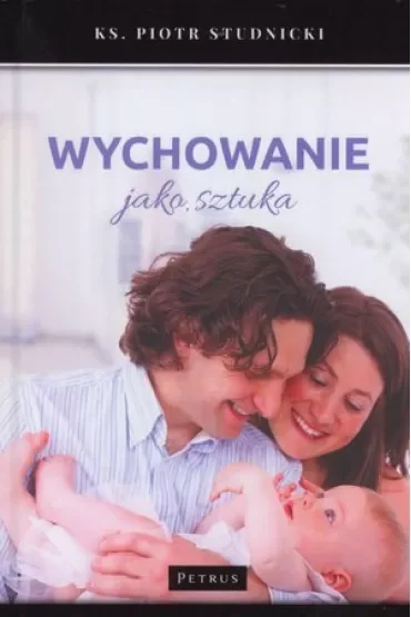 Wychowanie jako sztuka