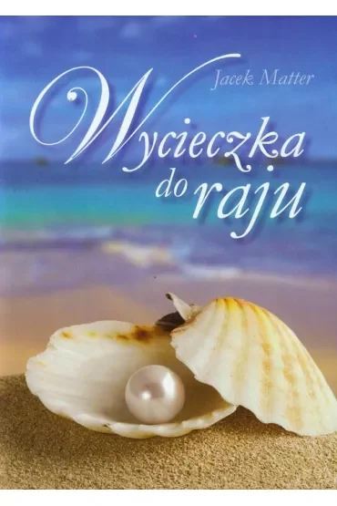 Wycieczka do raju