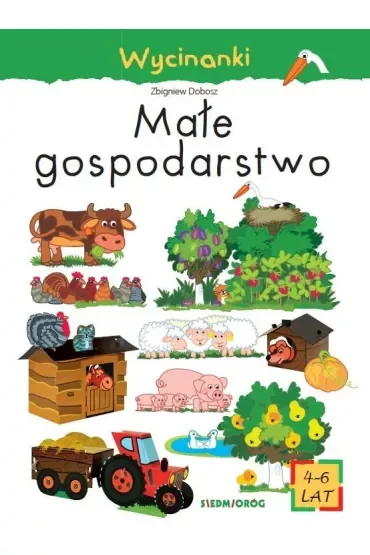 Małe gospodarstwo. Wycinanki