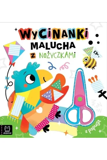 Wycinanki malucha z nożyczkami. Z papugą