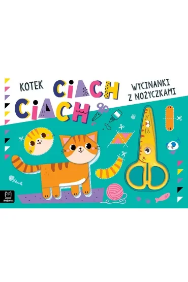Wycinanki z nożyczkami. Kotek ciach, ciach!