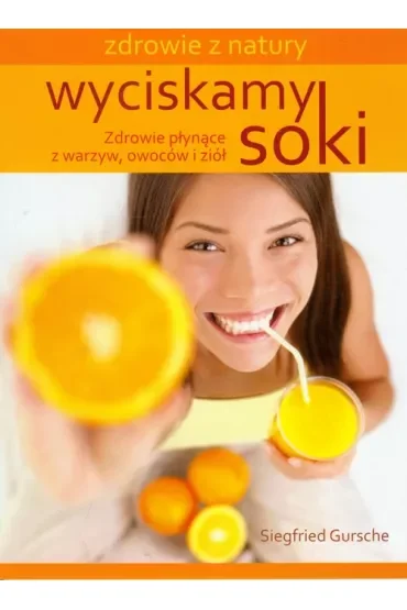 Wyciskamy soki