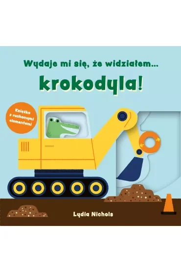 Wydaje mi się, że widziałem… krokodyla!