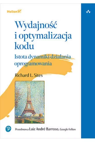 Wydajność i optymalizacja kodu. Istota dynamiki działania oprogramowania