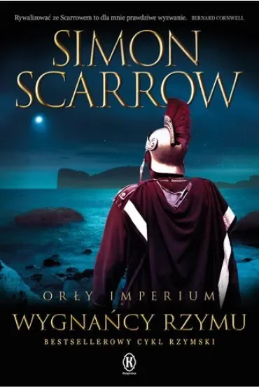 Wygnańcy Rzymu. Orły Imperium. Tom 19