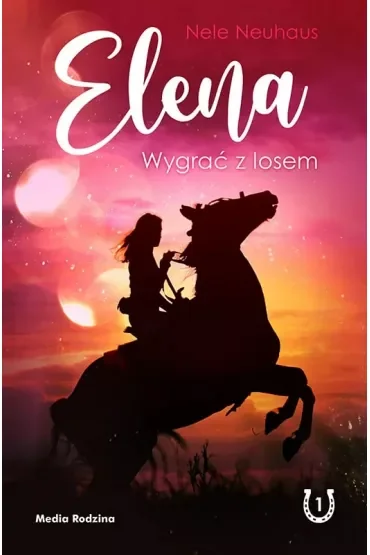 Wygrać z losem. Elena. Tom 1