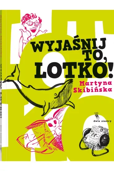 Wyjaśnij to, Lotko!