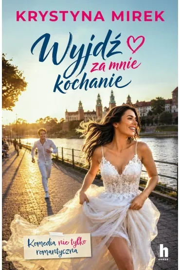 Wyjdź za mnie, kochanie