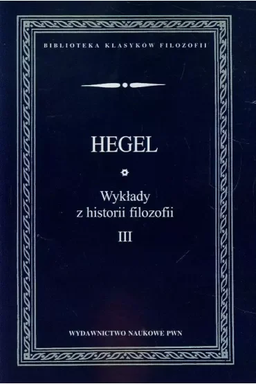 Wykłady z historii filozofii T.3