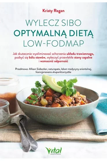 Wylecz SIBO optymalną dietą LOW-FODMAP